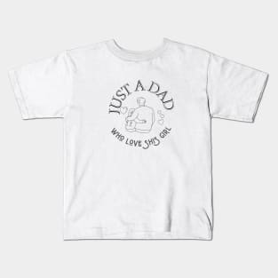 just a dad who loves his girl Kids T-Shirt